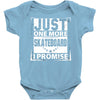 Just One More Skateboard I Promise Baby Onesie
