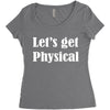 let's get physical Women's Triblend Scoop T-shirt