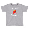 it's all gouda Toddler T-shirt