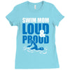swim mom loud and proud sports athlete athletic Ladies Fitted T-Shirt
