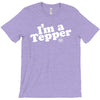 I'm A Tepper T-Shirt