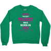The Best Grammy Was Born In July Crewneck Sweatshirt