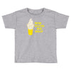 now watch me whip Toddler T-shirt