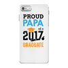 Class of 2017 Proud Papa Graduation iPhone 7 Case