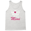 My Favorite People Call Me Mimi Tank Top