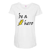 be a hero Maternity Scoop Neck T-shirt