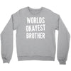 worlds okayest brother funny Crewneck Sweatshirt
