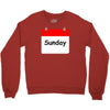 title of day of the week sunday day of the week Crewneck Sweatshirt