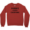 Virgos Over Everyone Crewneck Sweatshirt