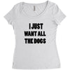 i just want all the dogs Women's Triblend Scoop T-shirt