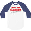 under new management just married mens black wedding present husband t 3/4 Sleeve Shirt