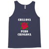 Chillona Pero Chingona Tank Top