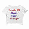 life is all Crop Top