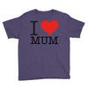 i love mum Youth Tee