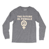 the future is female Long Sleeve Shirts