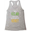i'm so vegan i don't even call my boyfriend honey Racerback Tank