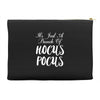 It's Just A Bunch Of Hocus Pocus Accessory Pouches