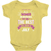 All Women Created Equal But The Best Born In July Baby Onesie