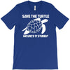 save the turtle T-Shirt