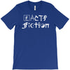 facts vs fiction T-Shirt