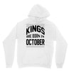 kings are born in october Unisex Hoodie