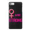Women's March We are Strong iPhone 7 Case