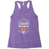 Legends Are Born In May Racerback Tank