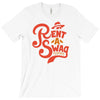 rent a swag T-Shirt