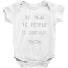 be nice to people girls Baby Onesie