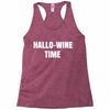 hallo wine Racerback Tank
