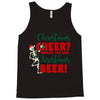 christmas cheer i thought you said christmas beer Tank Top