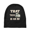 that there is an rv funny tee Baby Beanies