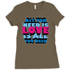 all you need is love is all you need Ladies Fitted T-Shirt