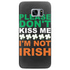 i'm not irish Samsung Galaxy S7 Edge