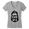 i like big beards and i cannot lie Women's V-Neck T-Shirt