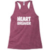 heart breaker humor Racerback Tank