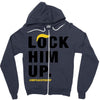 Lock Him Up Zipper Hoodie