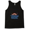 stache tastic Tank Top