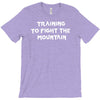 training to fight the mountain T-Shirt