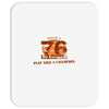 rule 76 play like a champion Mousepad