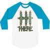 hi there 3/4 Sleeve Shirt