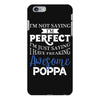 awesome poppa iPhone 6 Plus/6s Plus Case