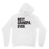 best grandpa ever Unisex Hoodie
