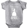 Princesses Are Born In April Baby Onesie
