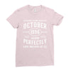legends were born in october genuıne 1996 qualıty one kind of aged l Ladies Fitted T-Shirt