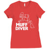muff diver Ladies Fitted T-Shirt