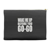 wake me up before you go go Accessory Pouches
