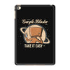 take it easy iPad Mini 4