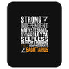 Strong Independent Motivated Sagittarius Mousepad