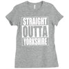 straight outta yorkshire Ladies Fitted T-Shirt